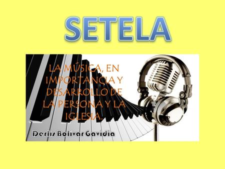 LA MÚSICA, EN IMPORTANCIA Y DESARROLLO DE