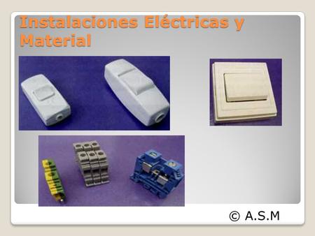 Instalaciones Eléctricas y Material