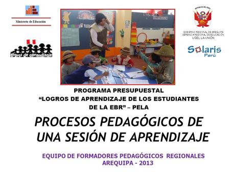 PROCESOS PEDAGÓGICOS DE UNA SESIÓN DE APRENDIZAJE