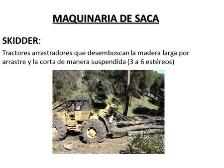 ANEXO DE MAQUINARIA FORESTAL