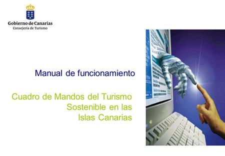 Manual de funcionamiento Cuadro de Mandos del Turismo Sostenible en las Islas Canarias.