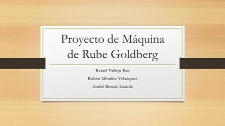 Proyecto de Máquina de Rube Goldberg
