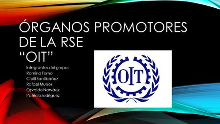 Órganos promotores de la rse “oit”