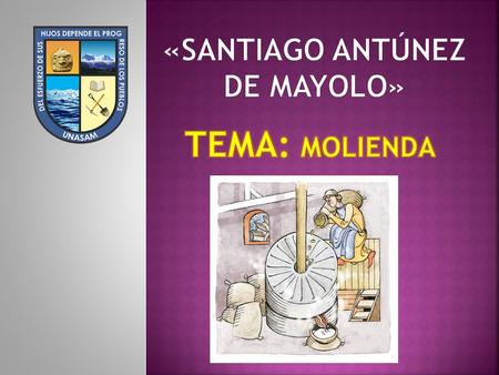 «Santiago Antúnez de mayolo»