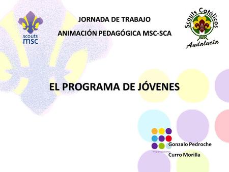 ANIMACIÓN PEDAGÓGICA MSC-SCA