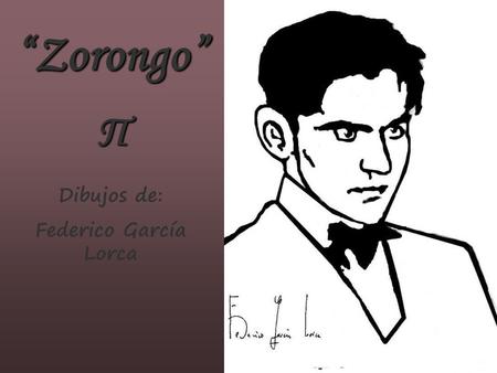 “Zorongo” Π Dibujos de: Federico García Lorca.