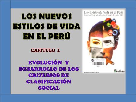 Investigación de mercados - UNDAC VARIABLES DEMOGRAFICAS VARIABLES SOCIECONOMICAS VARIABLES PSICOGRAFICAS VARIABLES COMPORTAMENTALES.