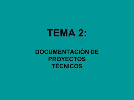 DOCUMENTACIÓN DE PROYECTOS TÉCNICOS