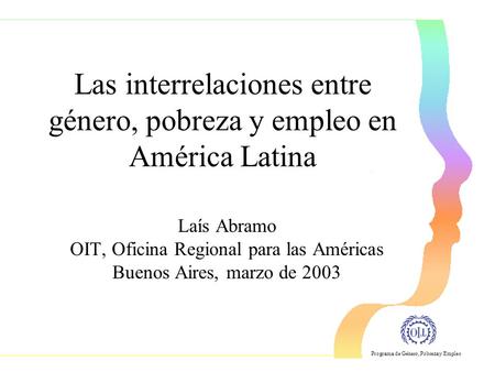 Las interrelaciones entre género, pobreza y empleo en América Latina