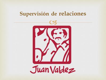 Supervisión de relaciones