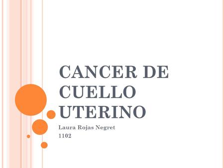 CANCER DE CUELLO UTERINO