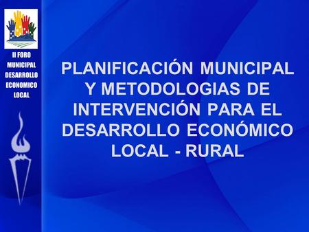 Tema Inserción de los Actores Económicos en la Planificación Participativa Municipal.
