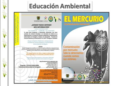 Educación Ambiental. Visión chamánica del oro «Antes de él todo era tiniebla, los espíritus no necesitaban luz porque no eran.