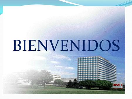 BIENVENIDOS.