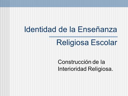 Identidad de la Enseñanza Religiosa Escolar