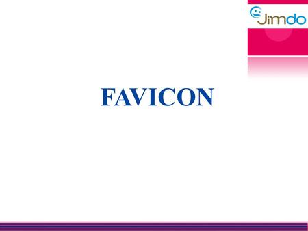 FAVICON. 1.- SELECCIONAR AJUSTES 2.- DAR CLICK EN FAVICON.