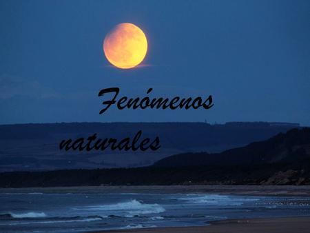 Fenómenos naturales. Eclipse El 23 de Octubre de 2014 Ocurrirá un eclipse parcial de sol observable desde el estrecho de Bering hasta pequeñas partes.