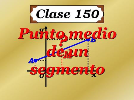 Punto medio de un segmento