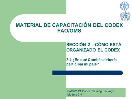 MATERIAL DE CAPACITACIÓN DEL CODEX FAO/OMS