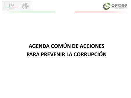 AGENDA COMÚN DE ACCIONES PARA PREVENIR LA CORRUPCIÓN