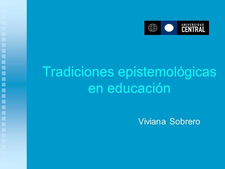 Tradiciones epistemológicas en educación