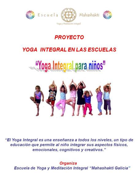 PROYECTO YOGA INTEGRAL EN LAS ESCUELAS