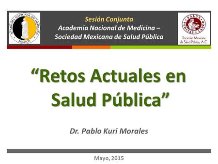 Academia Nacional de Medicina – Sociedad Mexicana de Salud Pública