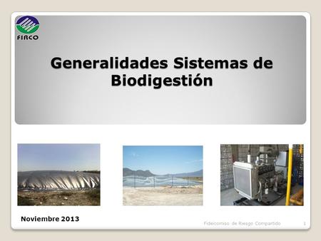 Generalidades Sistemas de Biodigestión