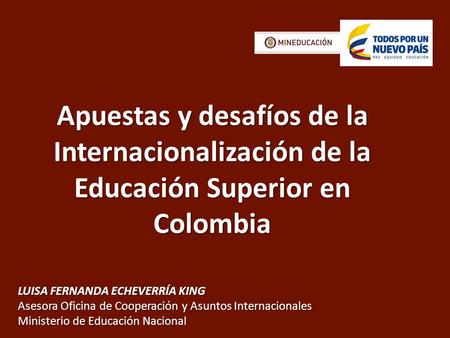 Apuestas y desafíos de la Internacionalización de la