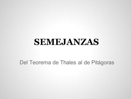 Del Teorema de Thales al de Pitágoras