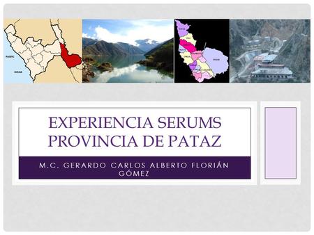 EXPERIENCIA SERUMS PROVINCIA DE PATAZ