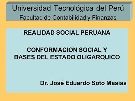 Universidad Tecnológica del Perú Facultad de Contabilidad y Finanzas