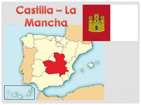 Castilla – La Mancha Hoy vamos a hablar un poco de los lugares mas importantes de la region.