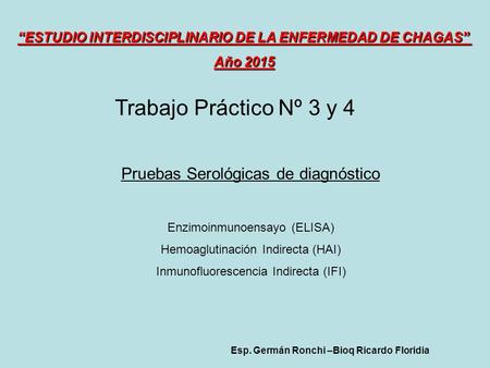 “ESTUDIO INTERDISCIPLINARIO DE LA ENFERMEDAD DE CHAGAS”