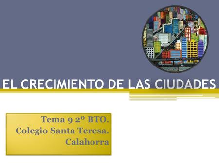 EL CRECIMIENTO DE LAS CIUDADES