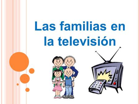 Las familias en la televisión