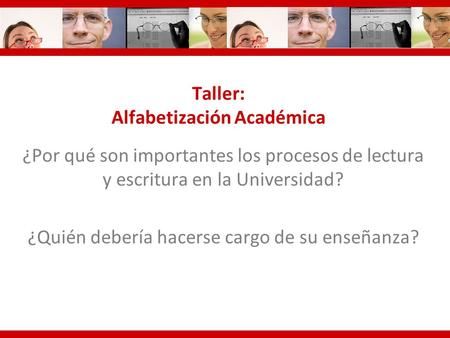 Taller: Alfabetización Académica