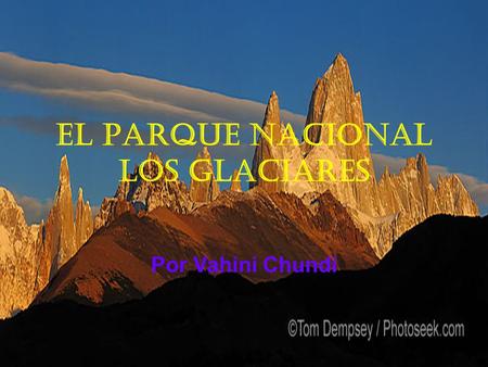 El Parque Nacional Los Glaciares