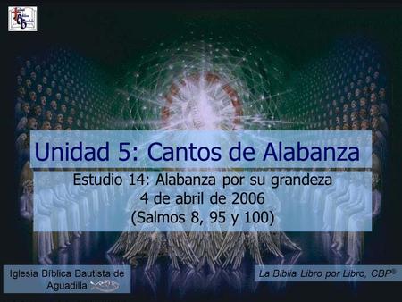 Unidad 5: Cantos de Alabanza