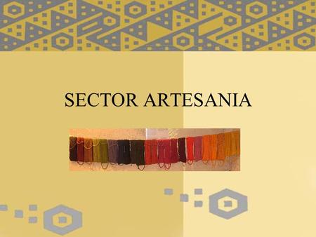 SECTOR ARTESANIA.