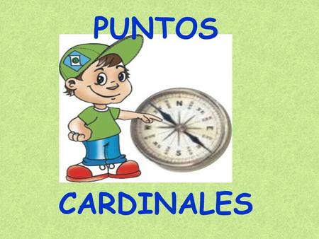 PUNTOS CARDINALES.