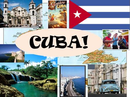 CUBA!. La Géographia Cuba es la isla la más grande del Caribe y la sétima isla más grande del mundo. Se encuentra à 750 millas au sud de Florida y 90.