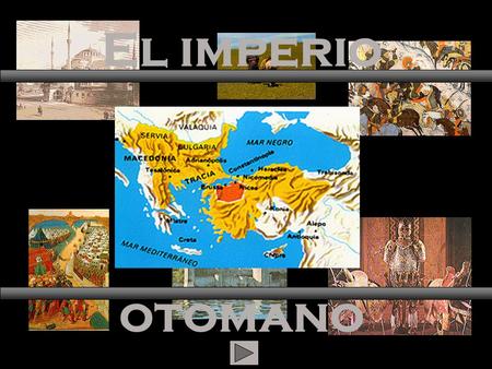 El imperio otomano.