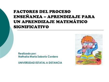 Realizado por: Nathalia María Saborío Cordero