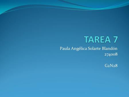 Paula Angélica Solarte Blandón 274008 G2N28. ¿Cuál es el origen de las manchas solares? Los campos magnéticos del Sol dan origen a las manchas solares.La.