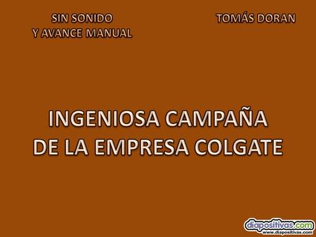 ¡MIREN HASTA EL FINAL! Colgate ha creado una campaña publicitaria muy ingeniosa para promocionar su hilo dental, pero antes de que les explique cuál es.