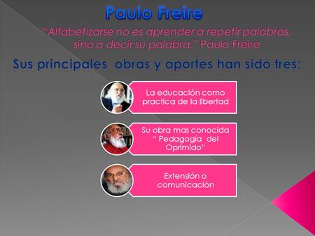 Sus principales obras y aportes han sido tres: