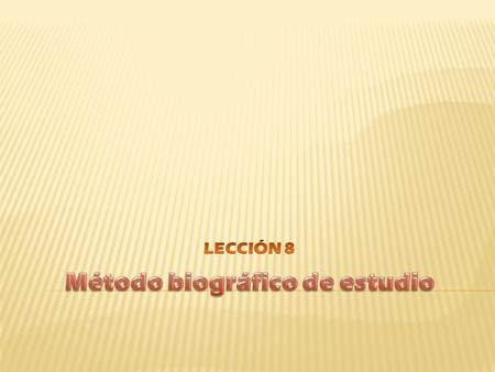Método biográfico de estudio