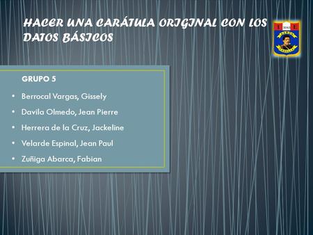 HACER UNA CARÁTULA ORIGINAL CON LOS DATOS BÁSICOS