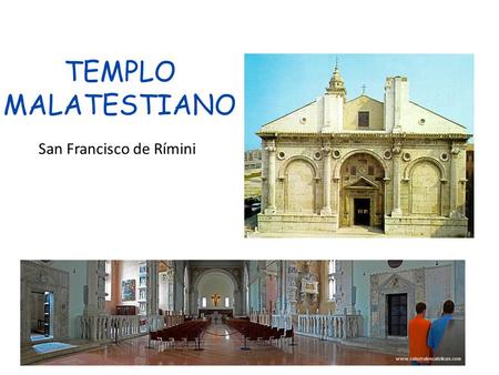 TEMPLO MALATESTIANO San Francisco de Rímini.